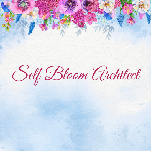Self Bloom Architect